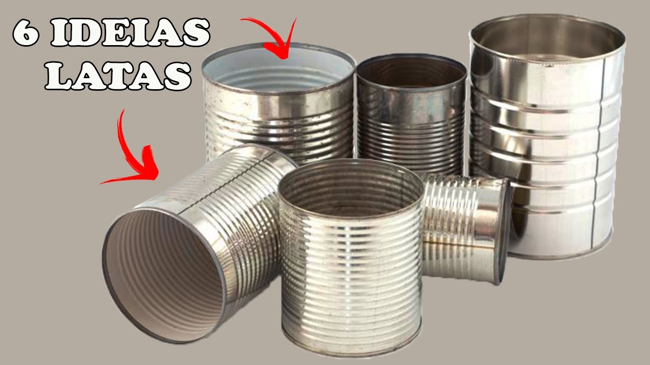 6 IDEIAS DIFERENTES COM LATAS PARA DECORAR GASTANDO POUCO
