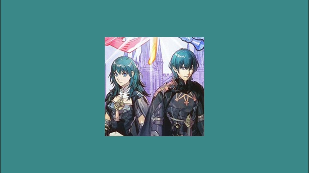 A song = A FE3H character • A Fire Emblem Playlist ♡
