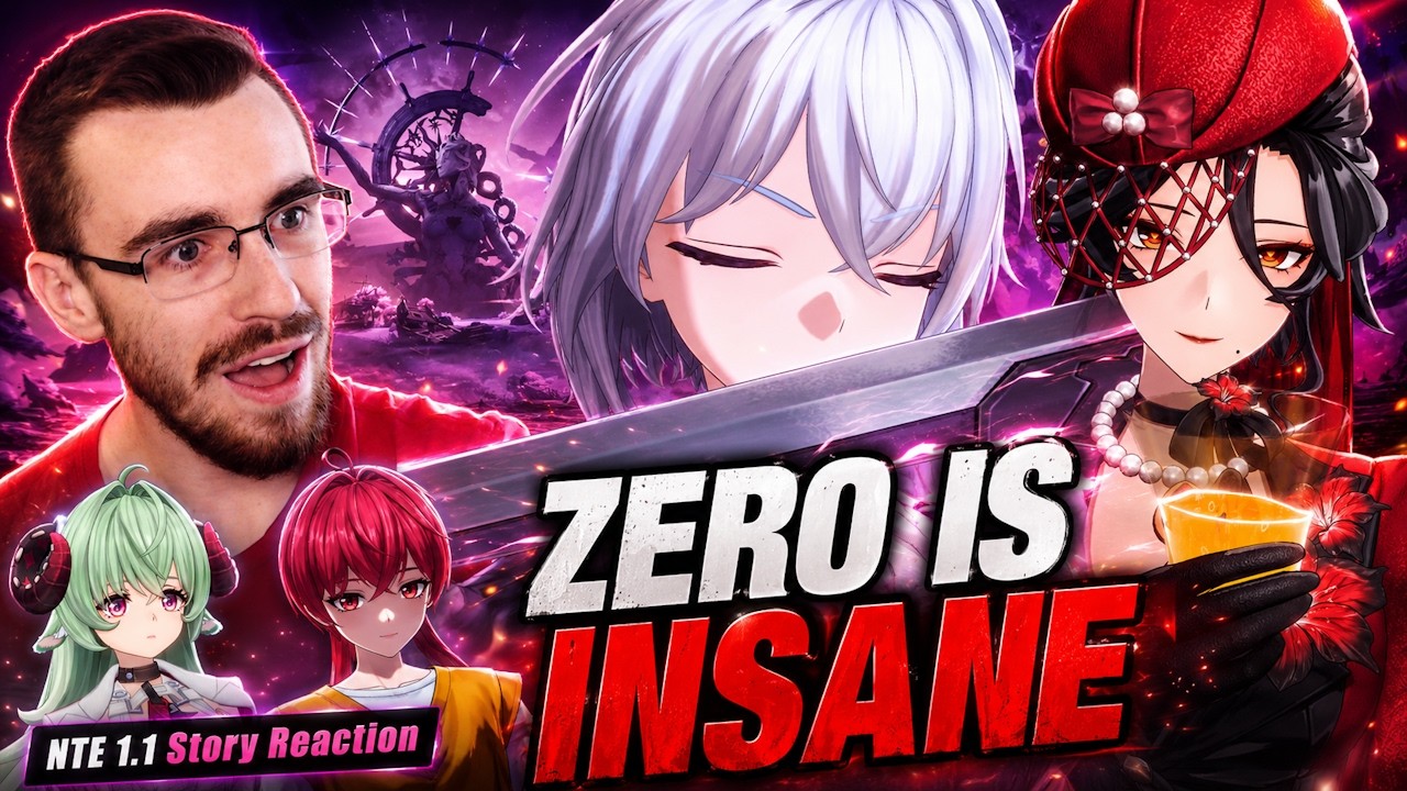 ZERO IS INSANE! 🤯 | NTE 1.1 Story Reaction