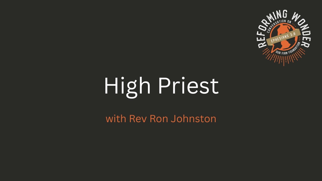 High Priest - Rev Ron Johnston