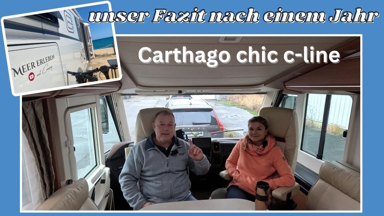 CARTHAGO CHIC C-LINE 4.8 LE - FAZIT UND ERFAHRUNGEN NACH EINEM JAHR - #wohnmobil #campingvlog