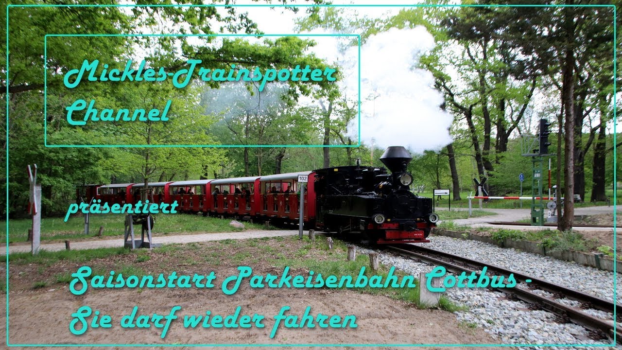 ☆☆☆ Saisonstart Parkeisenbahn Cottbus - Sie darf wieder fahren ☆☆☆