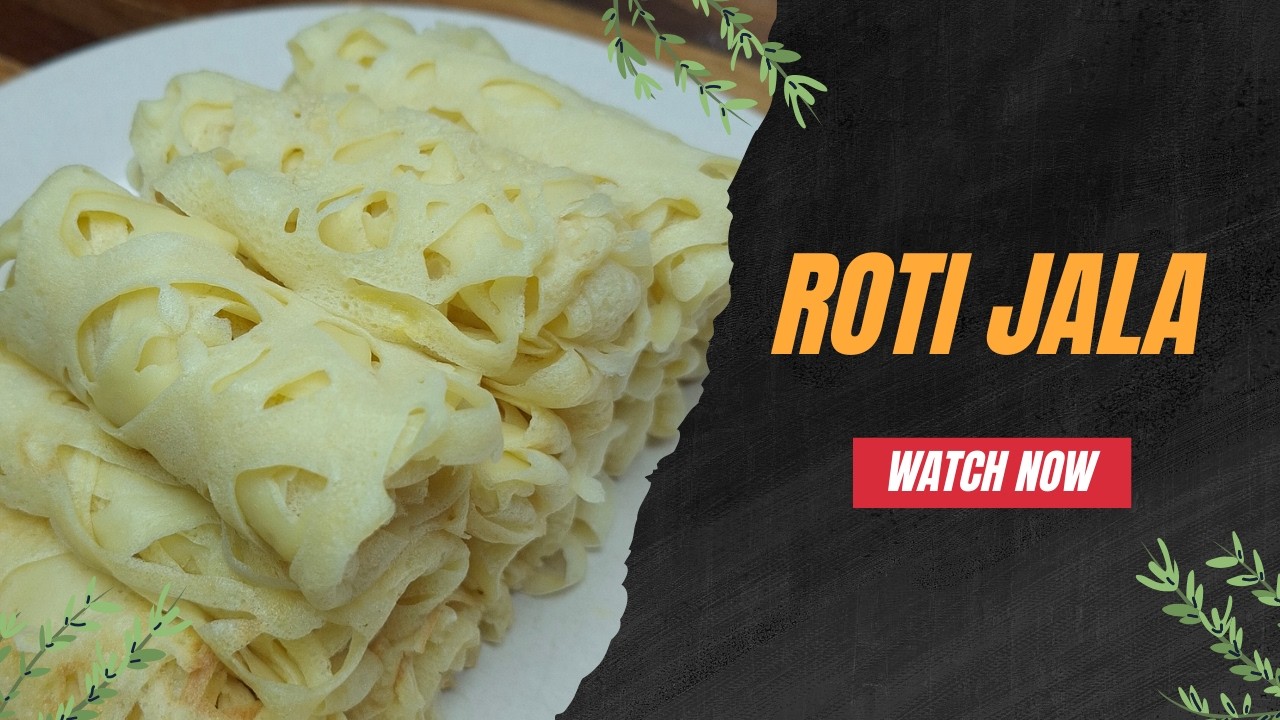 Roti lembut ala India! Resep ROTI JALA