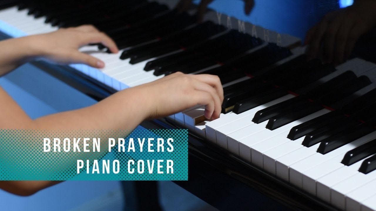 Broken Prayers // @RileyClemmons  // Piano Cover