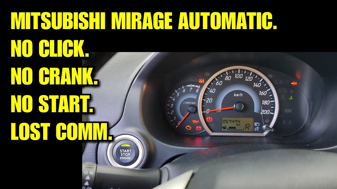MITSUBISHI MIRAGE AT NO CLICK NO CRANK NO START.