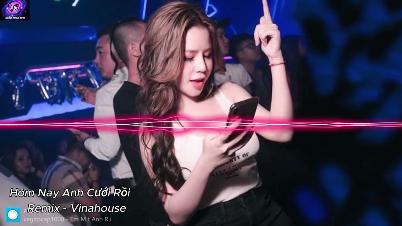 Hôm Nay Anh Cưới Rồi [] Remix - Vinahous. 🎧