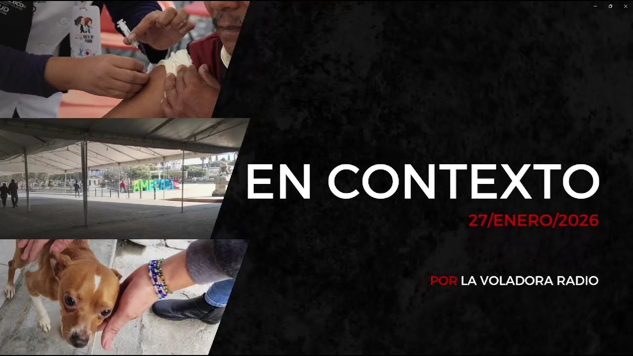 EN CONTEXTO - 27 DE ENERO 2026