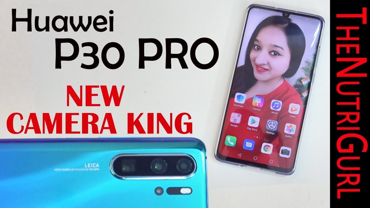 HUAWEI P30 PRO - CAMERA KING Unboxing & Overview In HINDI (INDIAN RETAIL UNIT)