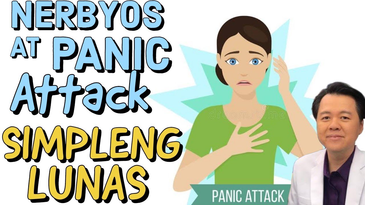 Nerbyos at Panic Attack. Simpleng Lunas - Tips by Doc Willie Ong