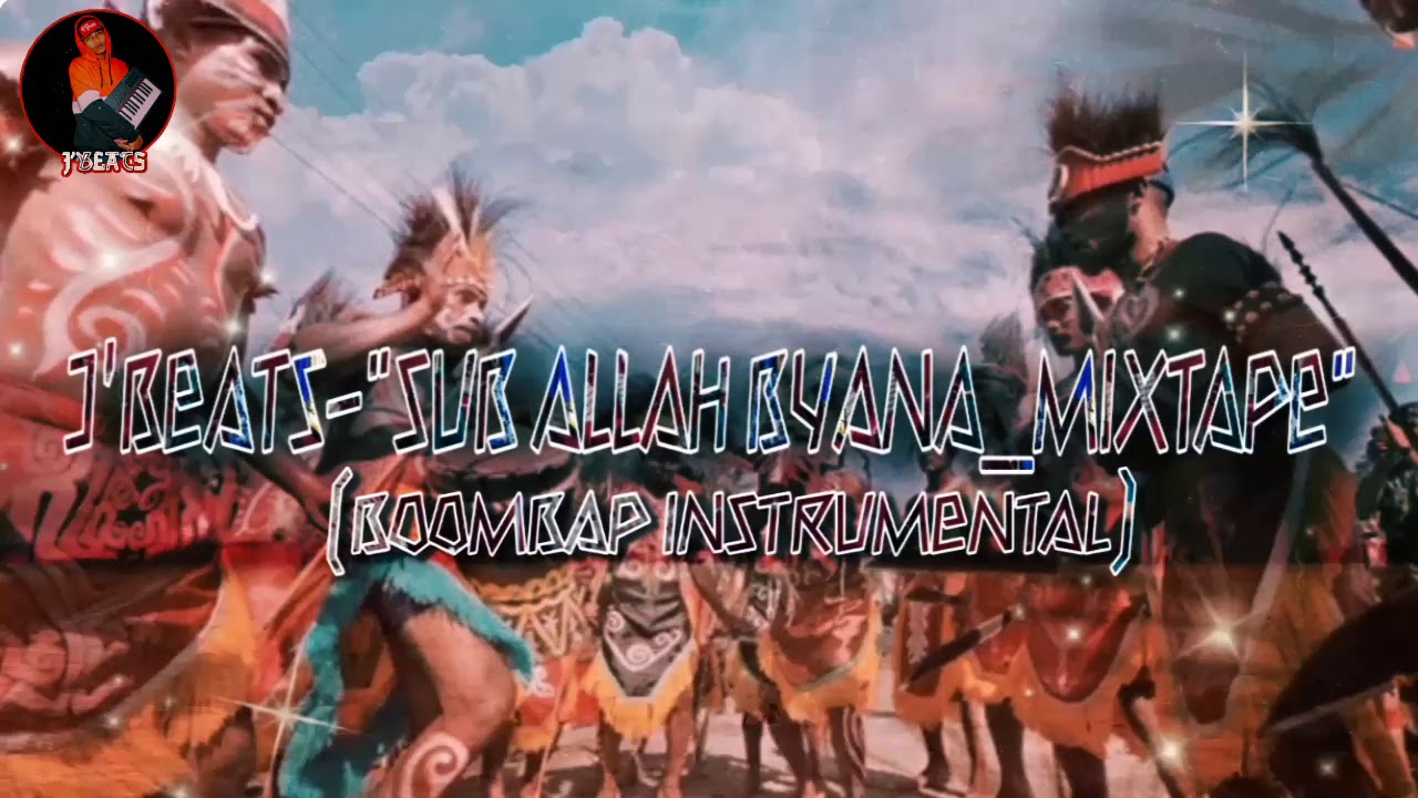 J_BEATS-SUB ALLAH BYENA_MIXTAPE (BOOMBAP INSTRUMENTAL)