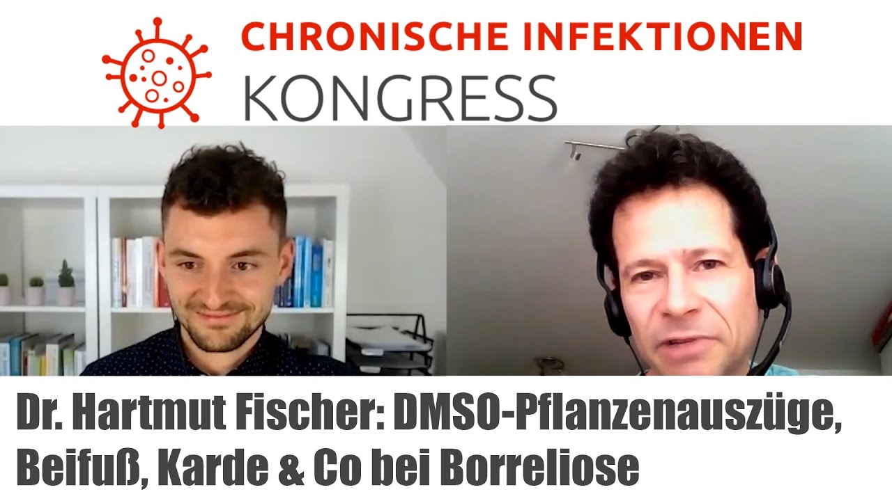 Dr. Hartmut Fischer: DMSO Pflanzenausz&uuml;ge, Beifu&szlig; & Karde | Chronische Infektionen Kongress