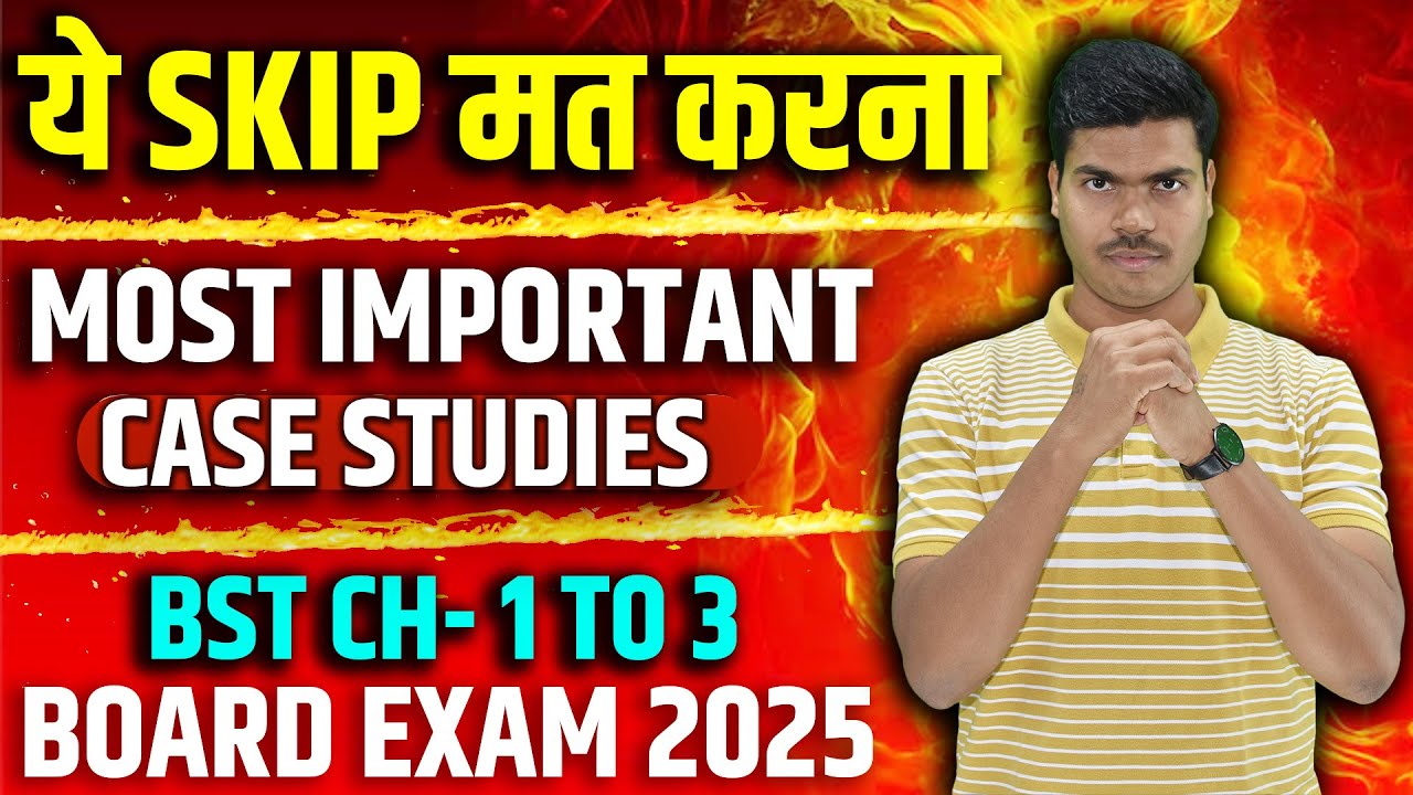 Most Important Case Studies in Business studies | Chapter 1 to 3 | MUST DO. Class 12 Board exam 2025
