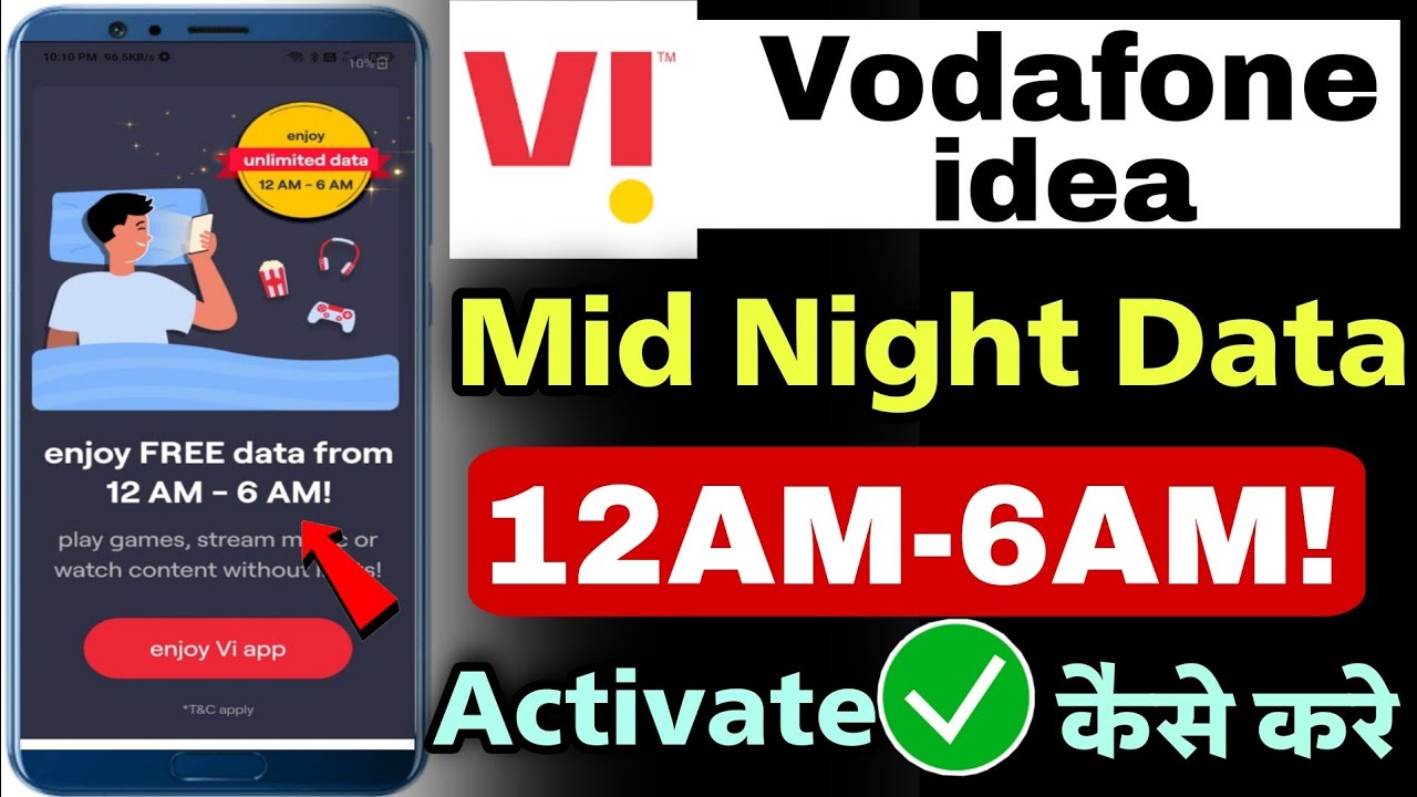 vi unlimited data from 12am to 6am | vi unlimited data from 12am to 6am activate |night data free vi