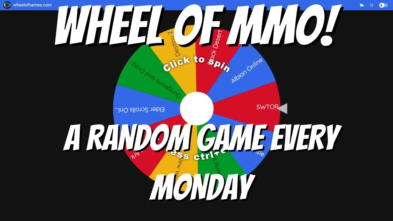 SPINNING A WHEEL TO PICK WHAT GAME I PLAY?! MMO Monday!