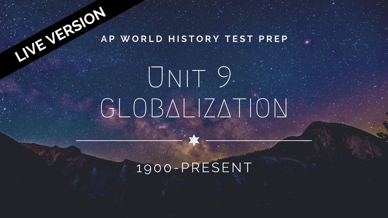 AP World History Modern: Unit 9 Live Review
