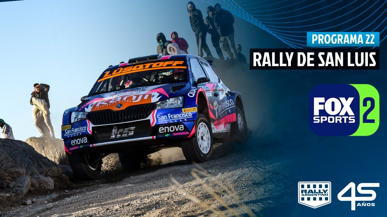 Programa 22 FOX SPORTS 2025 I Rally de San Luis