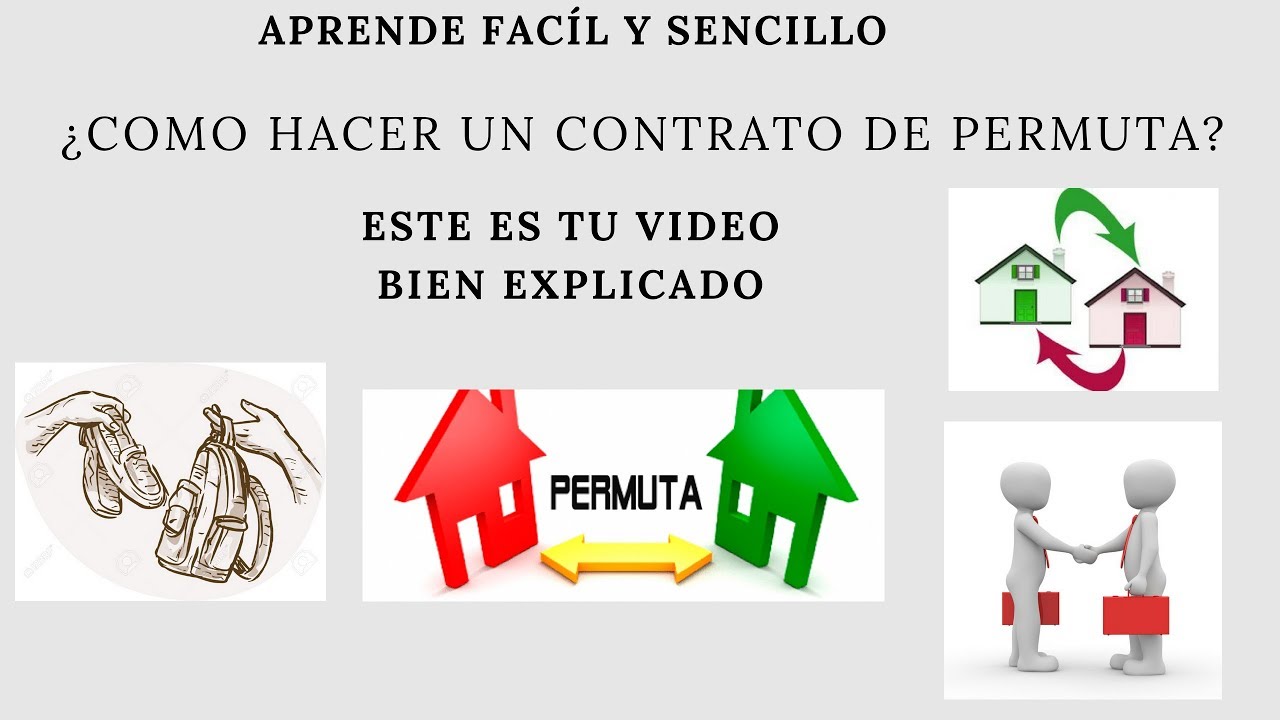 Aprende ¿Que es el Contrato de Permuta y en Que Consiste?