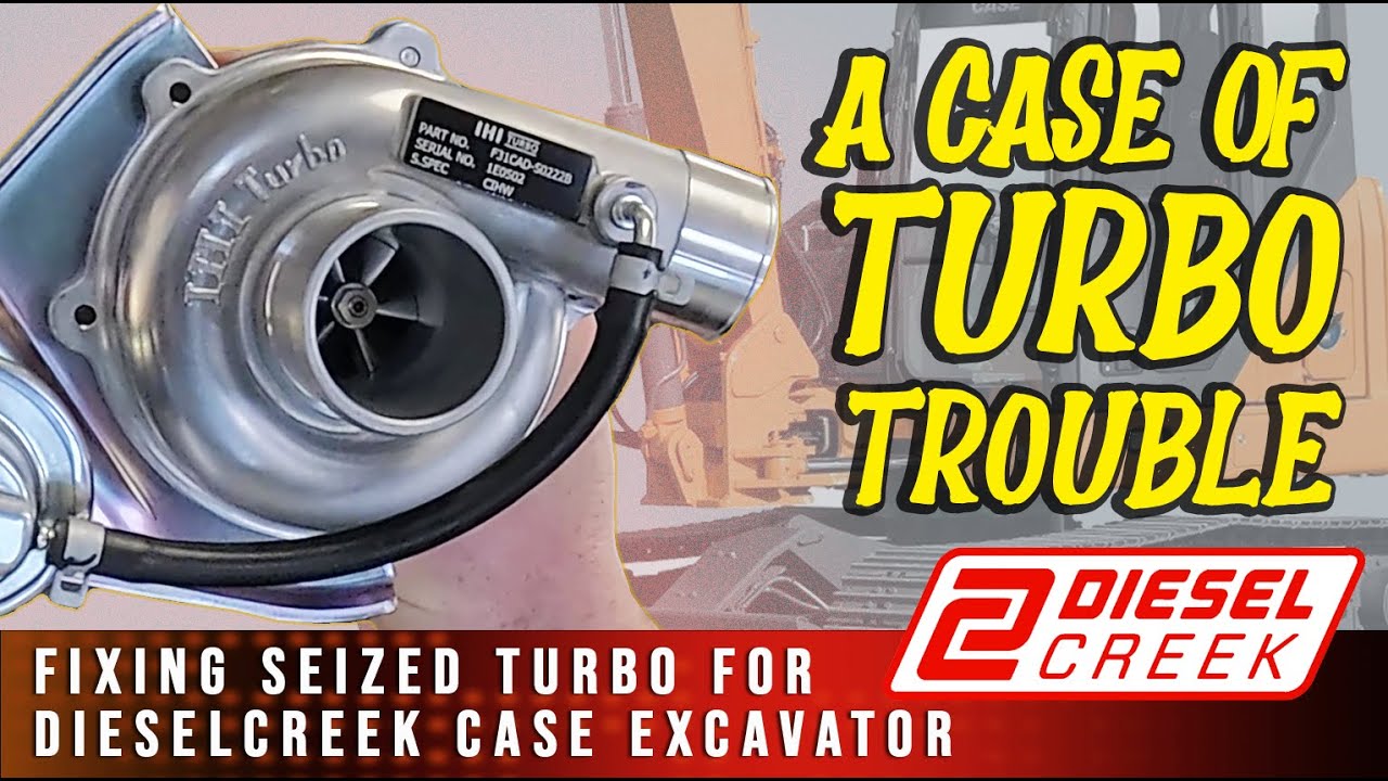 Rescuing a Case CX80 Excavator: Diagnosing Seized Turbocharger for  @Diesel Creek (P/N 47489786)