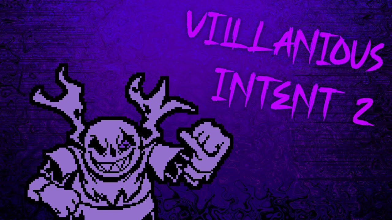 VILLAINOUS INTENT 2