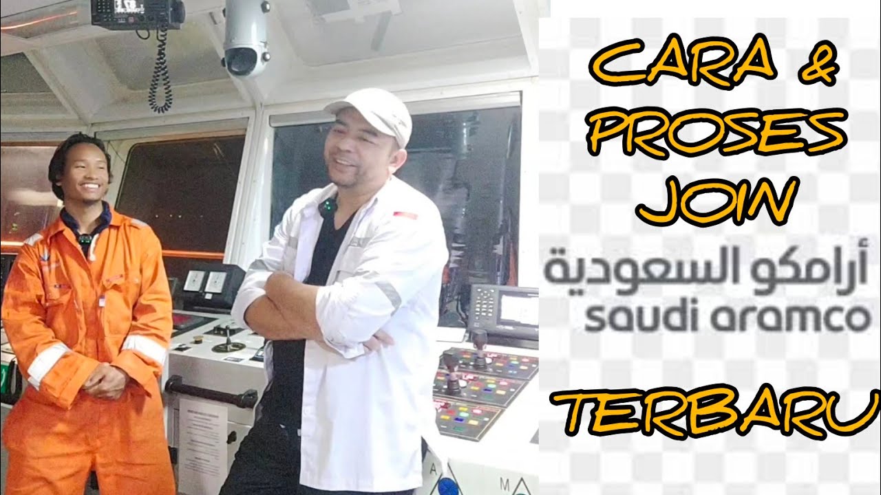 TERBARU | BEGINI CARA & PROSES JOIN SAUDI ARAMCO VIA AGENT DI JAKARTA | DAILY PELAUT