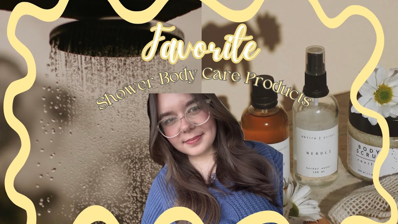 🫧 Favorite Shower Body Products 🫧