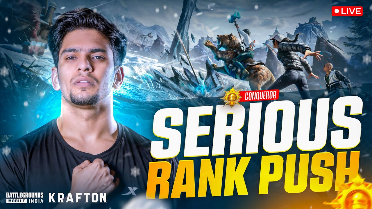 🔥AAJ SE HOGA SERIOUS RANK PUSH - TOP 100 CONQUEROR RANK PUSH