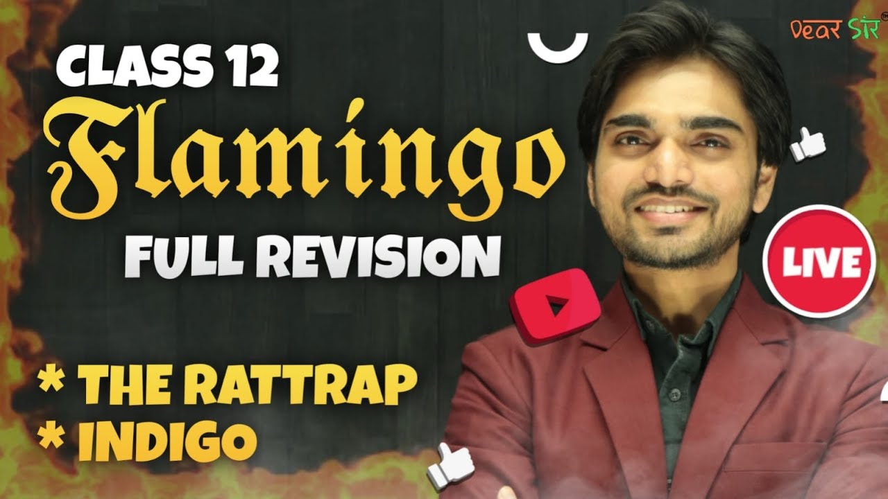 Live Class | Flamingo | 12 English All Chapters Quick Revision | Class 12 Term 2