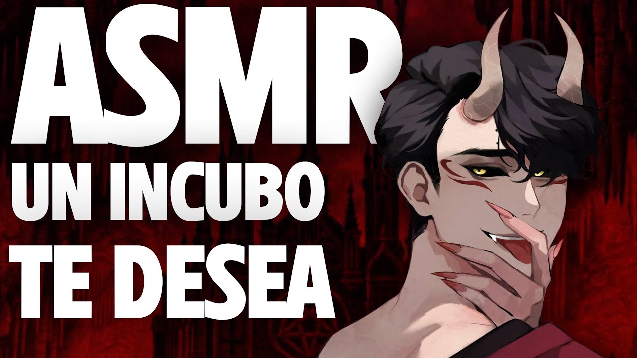 ASMR 🔥 UN INCUBO TE DESEA 😈