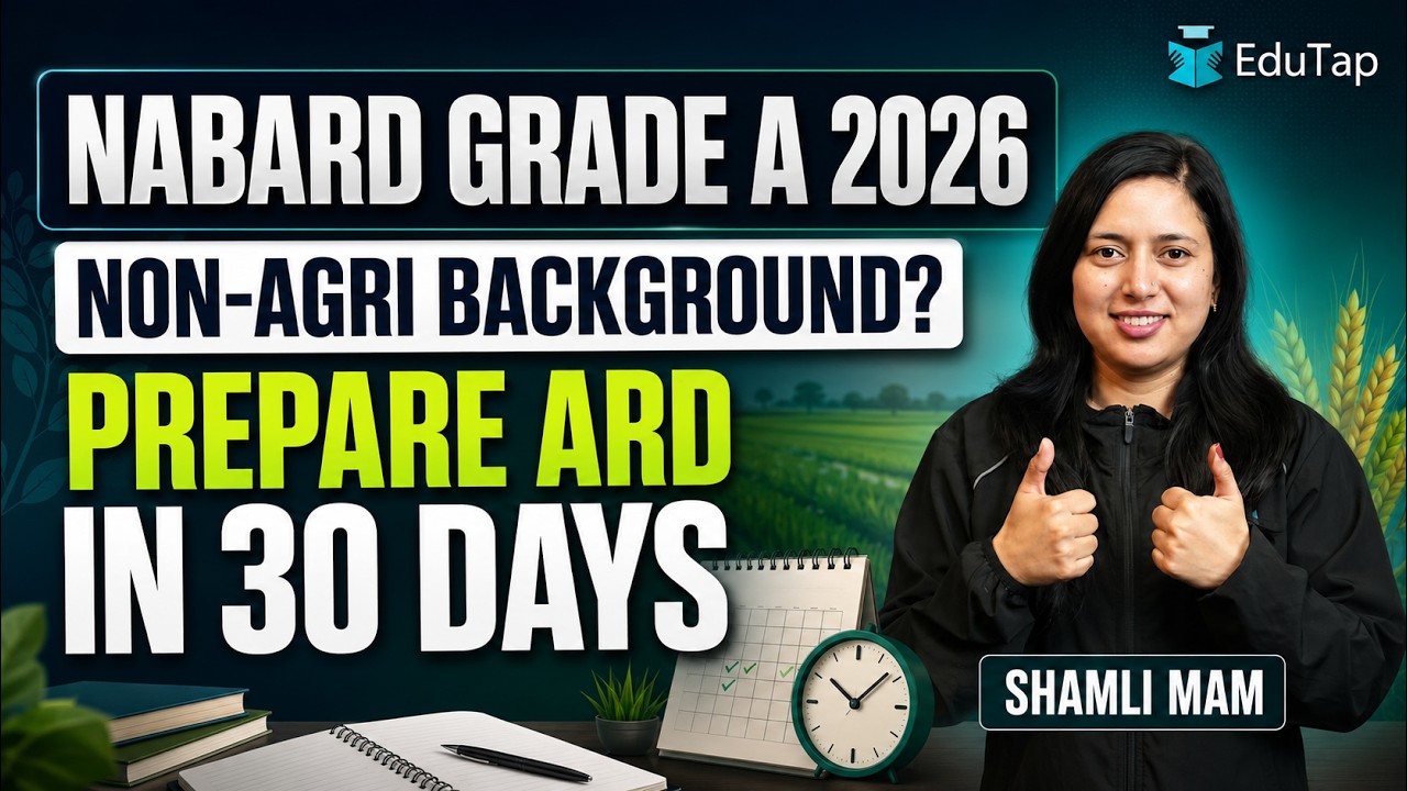 NABARD Grade A Agriculture Strategy 2026 : Complete Syllabus, Key Topics, and 30-Day Study Plan