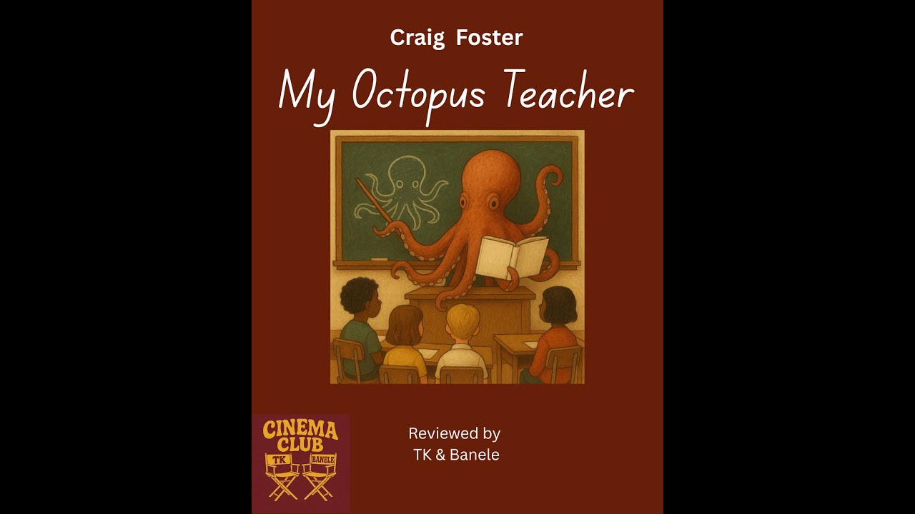THE CINEMA CLUB EPISODE 2 : My Octopus Teacher