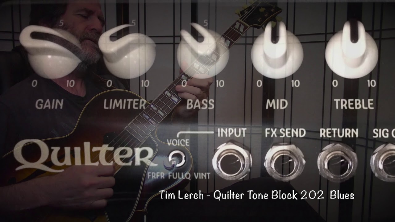 Tim Lerch - Quilter Tone Block 202 Blues (Transcription now available )
