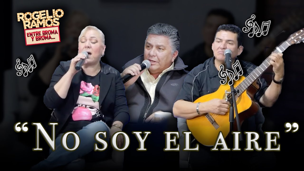 No Soy El Aire - Marisol Vázquez & Aldo Show Con Rogelio Ramos