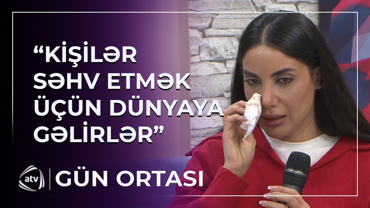 “Kişi xəyanətini bağışlayaram, çünki...“ - Sevinc atasından danışıb AĞLADI / Gün Ortası