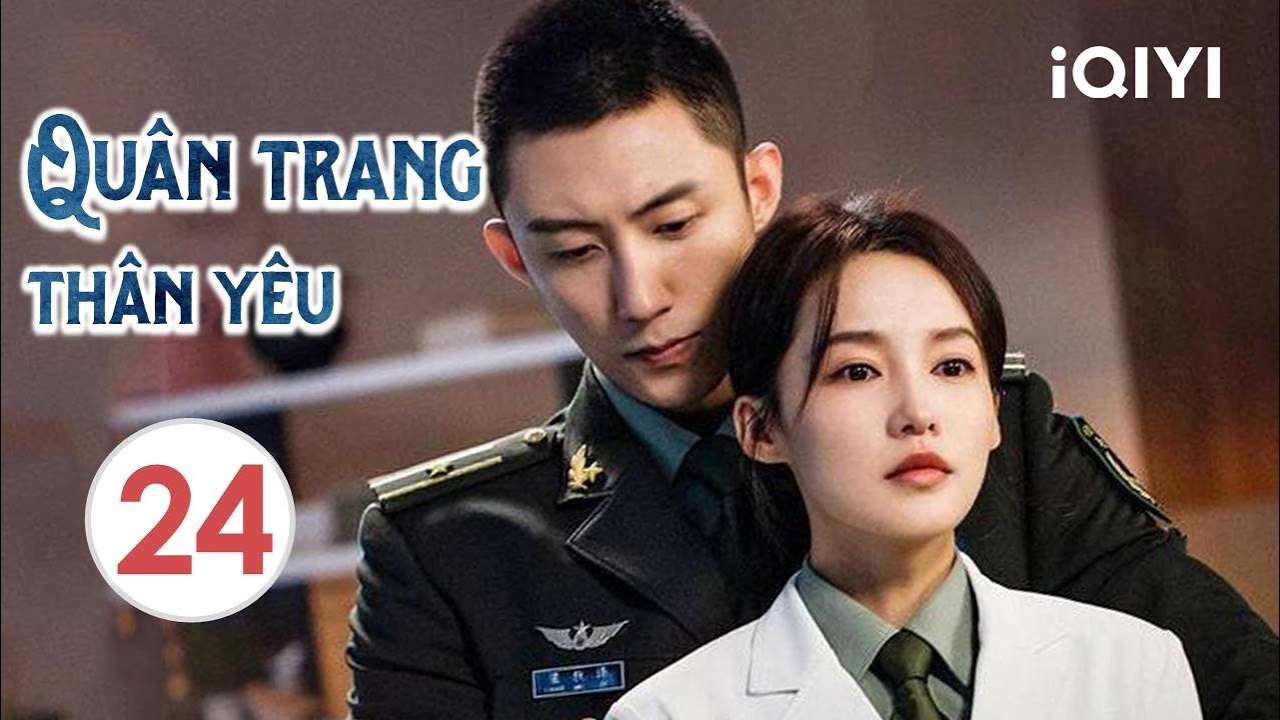 QUÂN TRANG THÂN YÊU - Tập 24 | Siêu Phẩm Ngôn Tình Lãng Mạn Cực Hot | iQIYI Phim Thuyết Minh