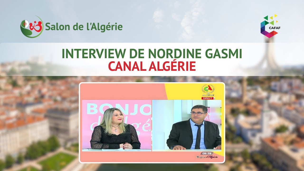🇩🇿 Nordine Gasmi sur Canal Algérie : plongée au cœur du Salon de l’Algérie 2026