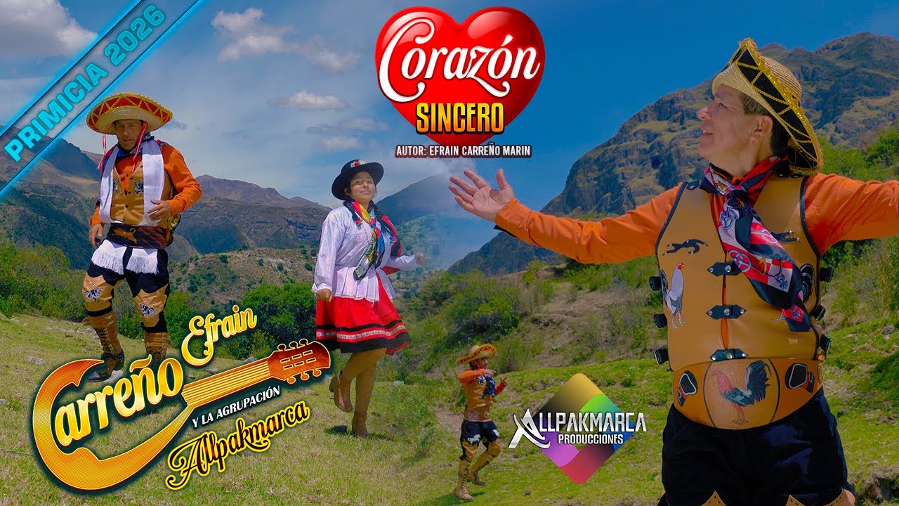 EFRAIN CARREÑO MARIN ► CORAZON SINCERO ► Video Oficial Huaylia 2026