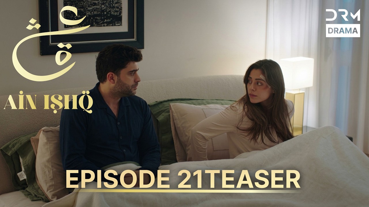Ain Ishq Season 4 One Love Episode 21 Teaser | TOMORROW at 8 PM | Turkish Drama in Urdu Dubbed UD2R