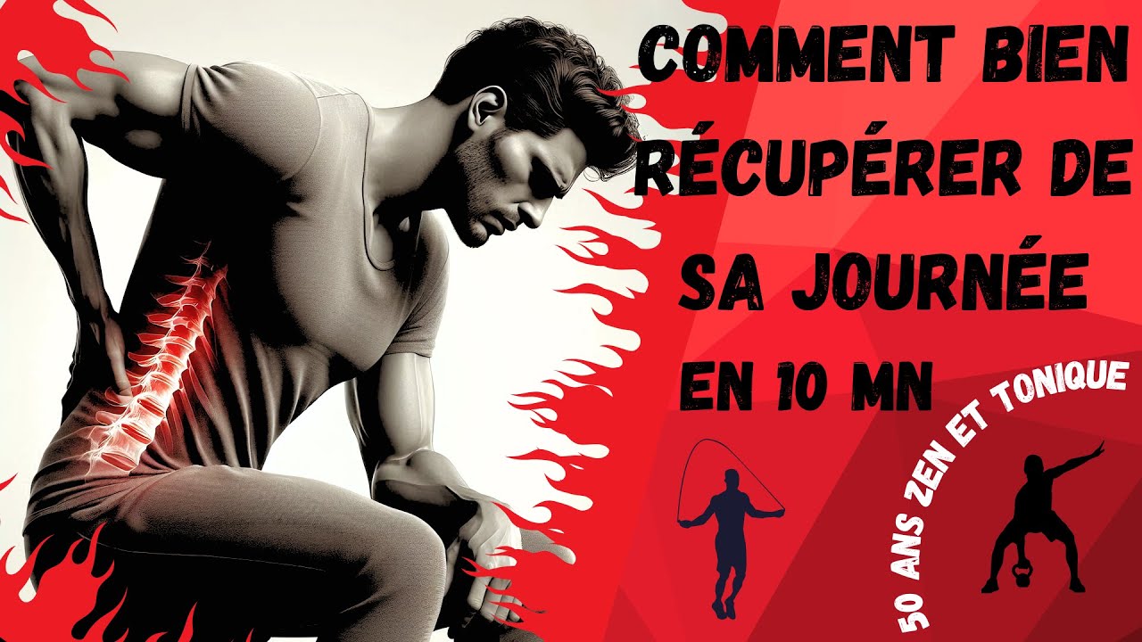 Comment bien récupérer de sa journée