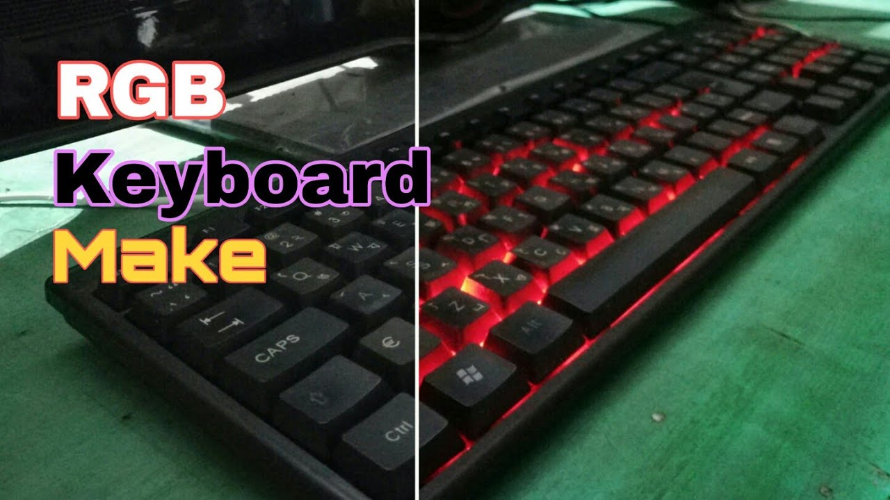 How to Make RGB Keyboard in home