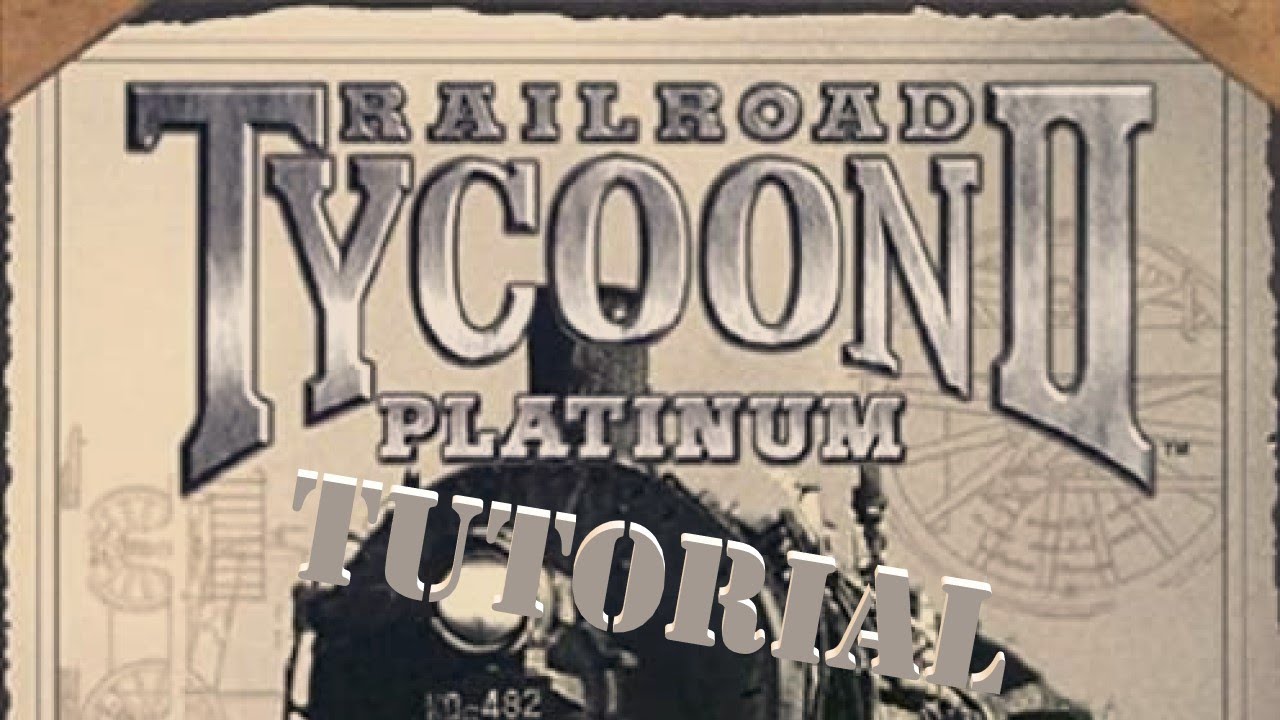 Railroad Tycoon 2 full beginners tutorial!