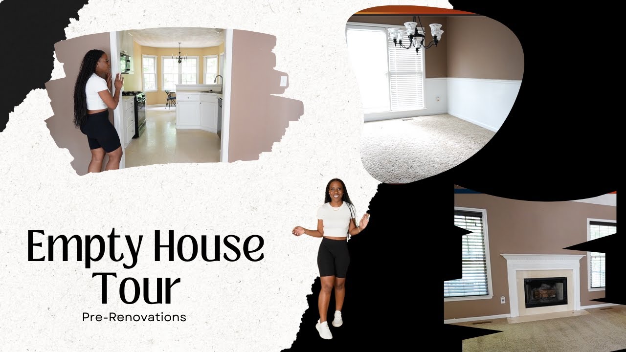 Empty House Tour!! Let the renovations begin…