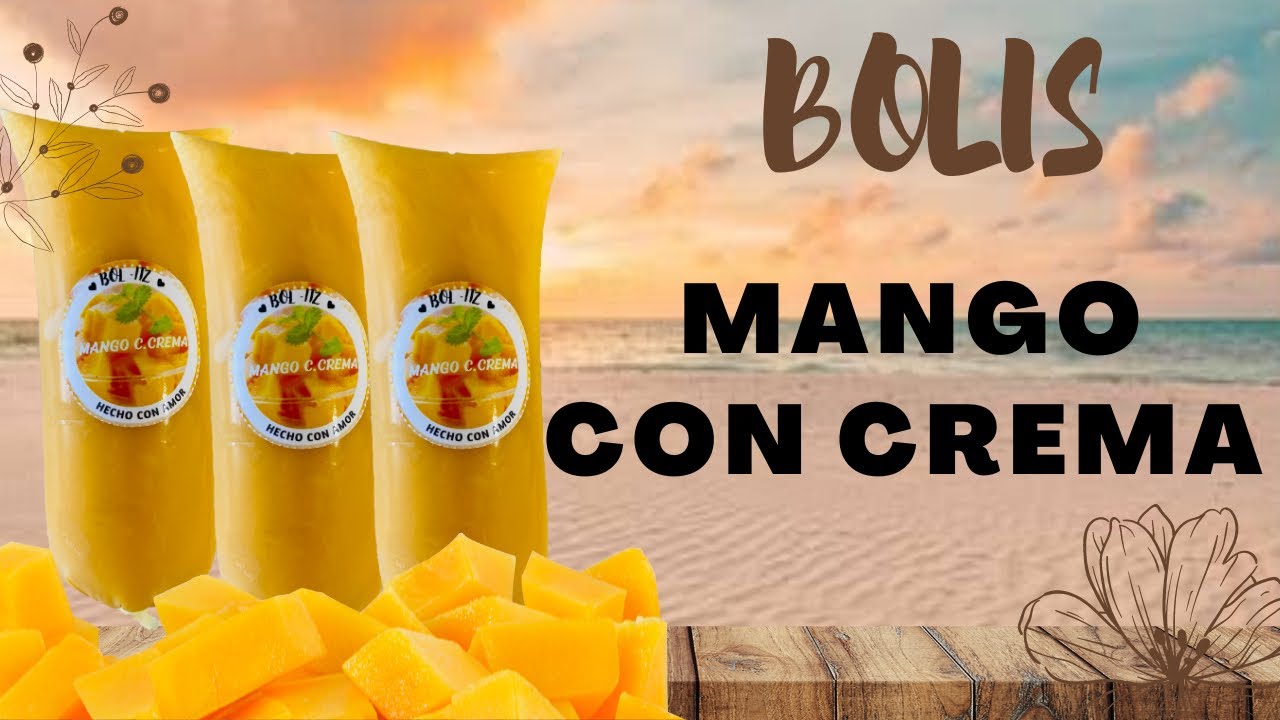 BOLIS DE  MANGO CON CREMA SUPER CREMOSOS RECETA PARA TU  NEGOCIO(Version ECONOMICA)