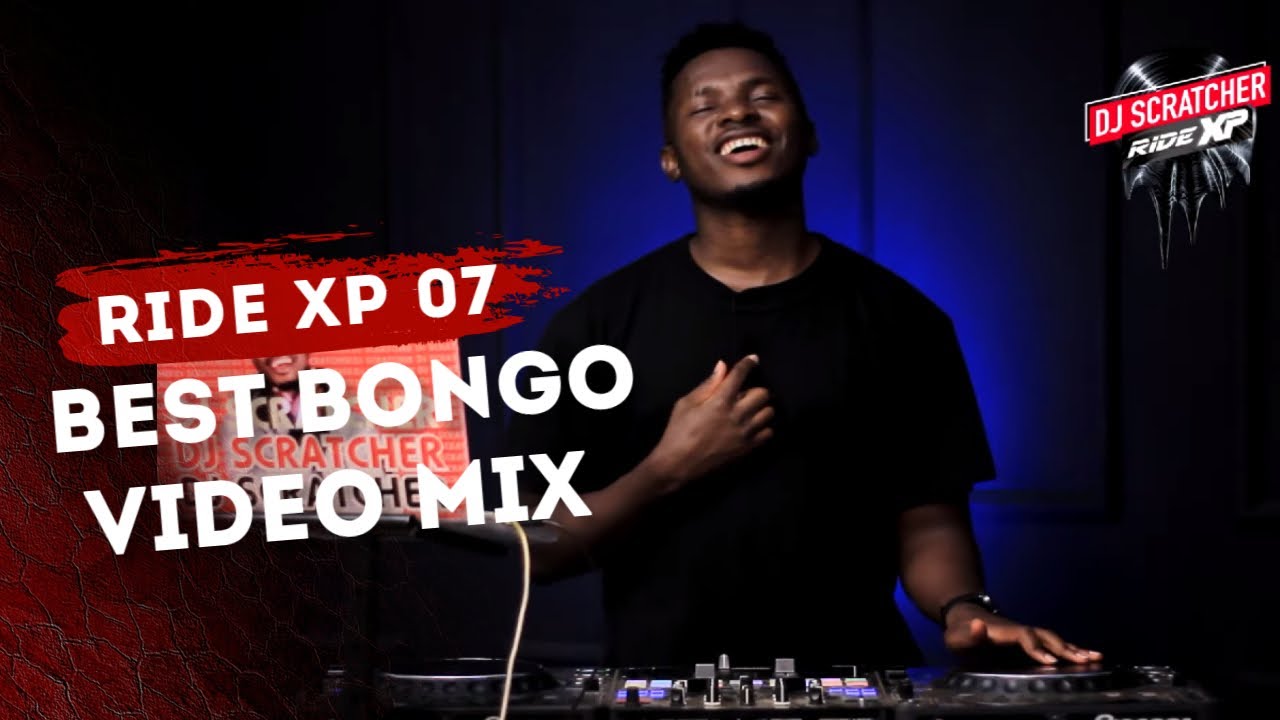 2025 BONGO MIX | DJ SCRATCHER (RIDE XP 07) BEST OF BONGO LOVE SONGS VALENTINES VIDEO MIX 