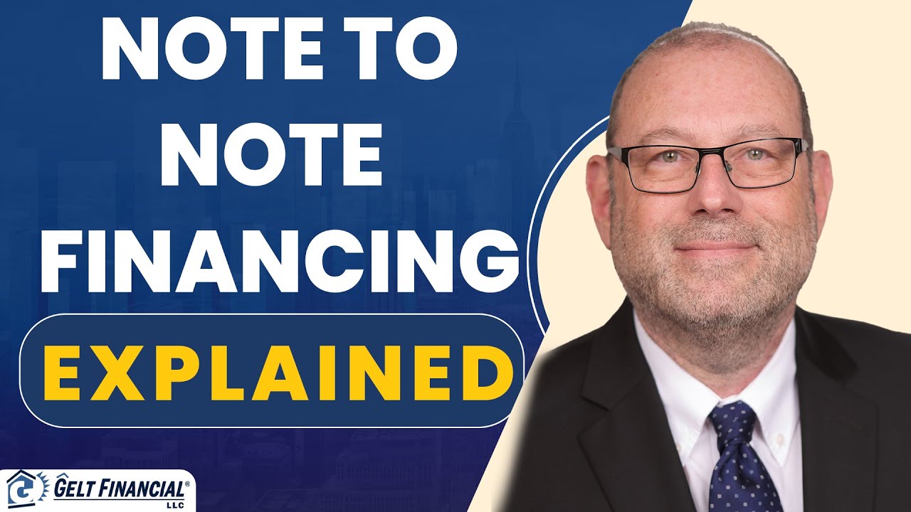What is Note on Note Financing ? | Gelt Financial