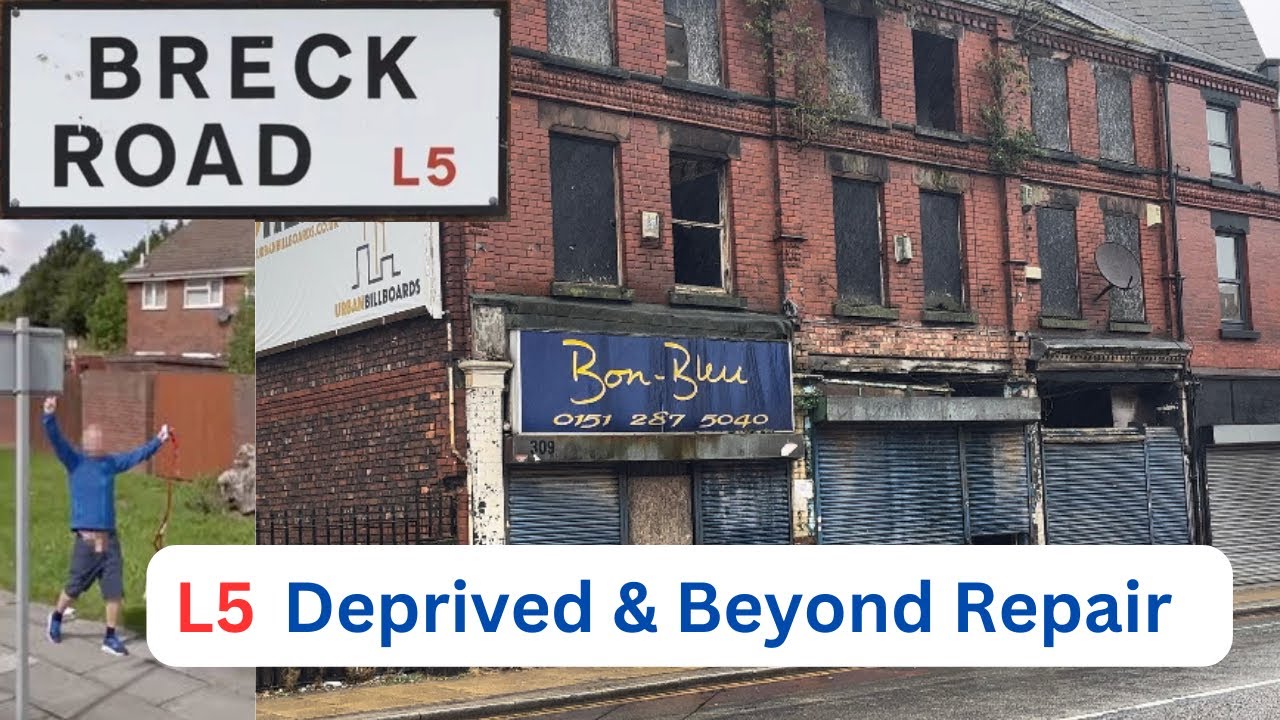 L5 Deprived: Breck Road Beyond Repair