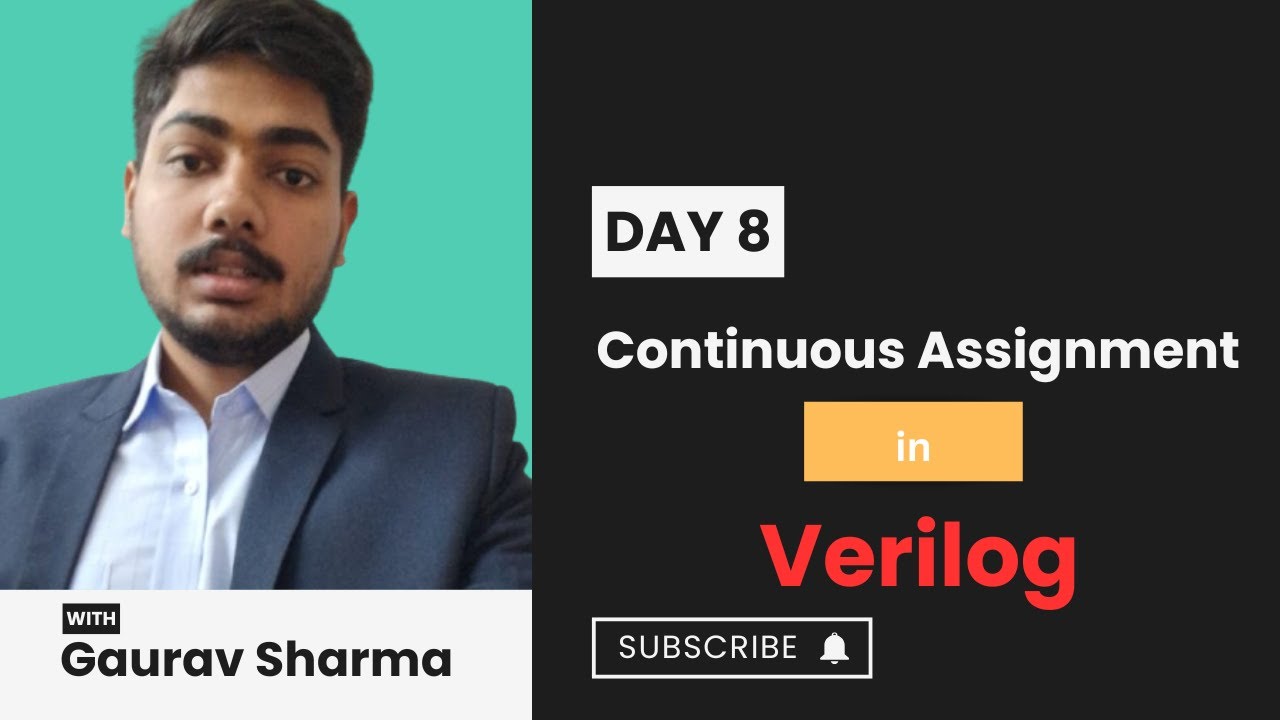 Day 8 | Continuous Assignment in Verilog Explained | 100 Days Verilog Challenge #verilog #interview