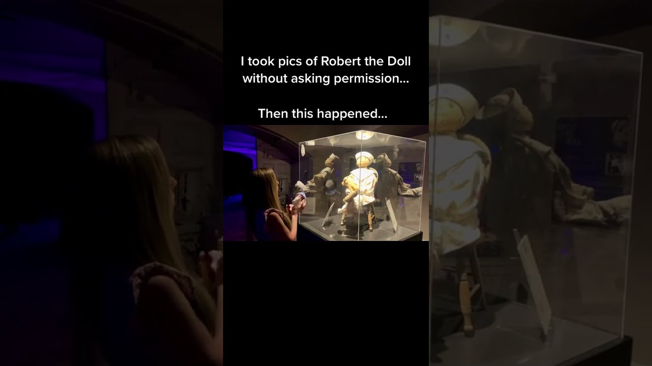 I took pictures of Robert The Doll without permission