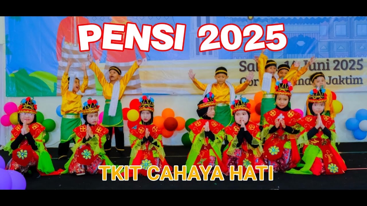 PENSI TKIT CAHAYA HATI 2025
