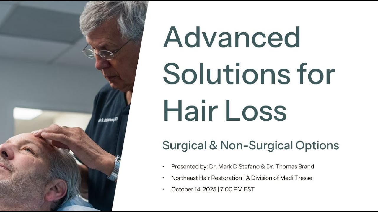 10/14/24 Webinar Part 4: Non-Surgical Hair Loss Treatments: Medications, PRP & LLLT Explained