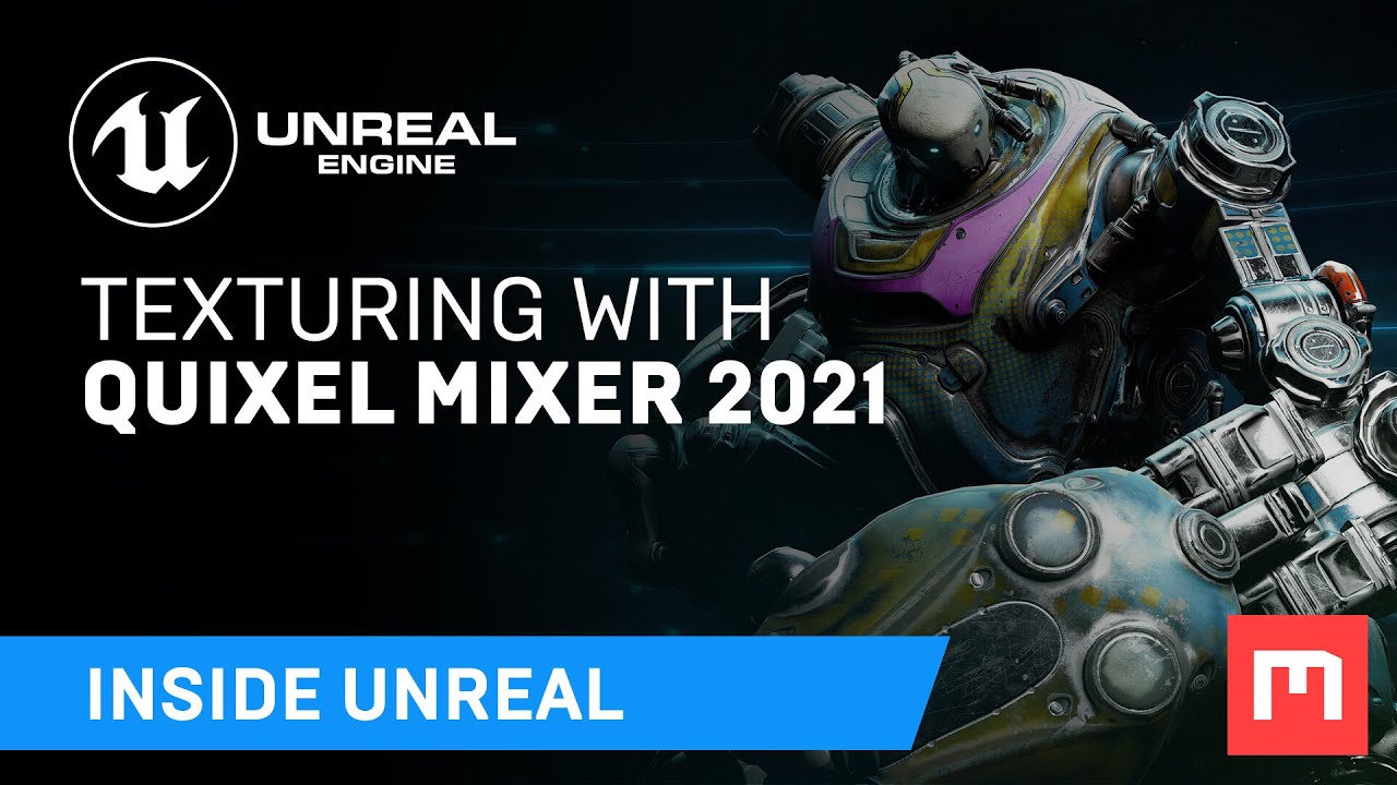 Texturing with Quixel Mixer 2021